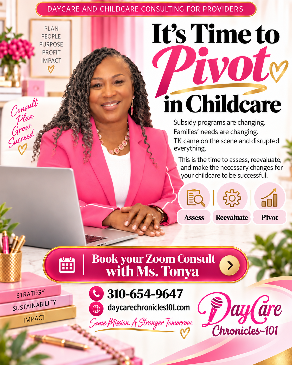It's Time to Pivot in Childcare — book your Zoom consult with Ms. Tonya at (310) 654-9647